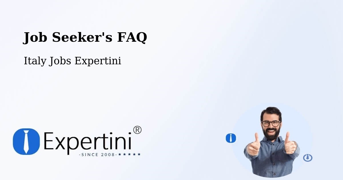 Job Seeker FAQ – Sovramonte - Italy Jobs Expertini