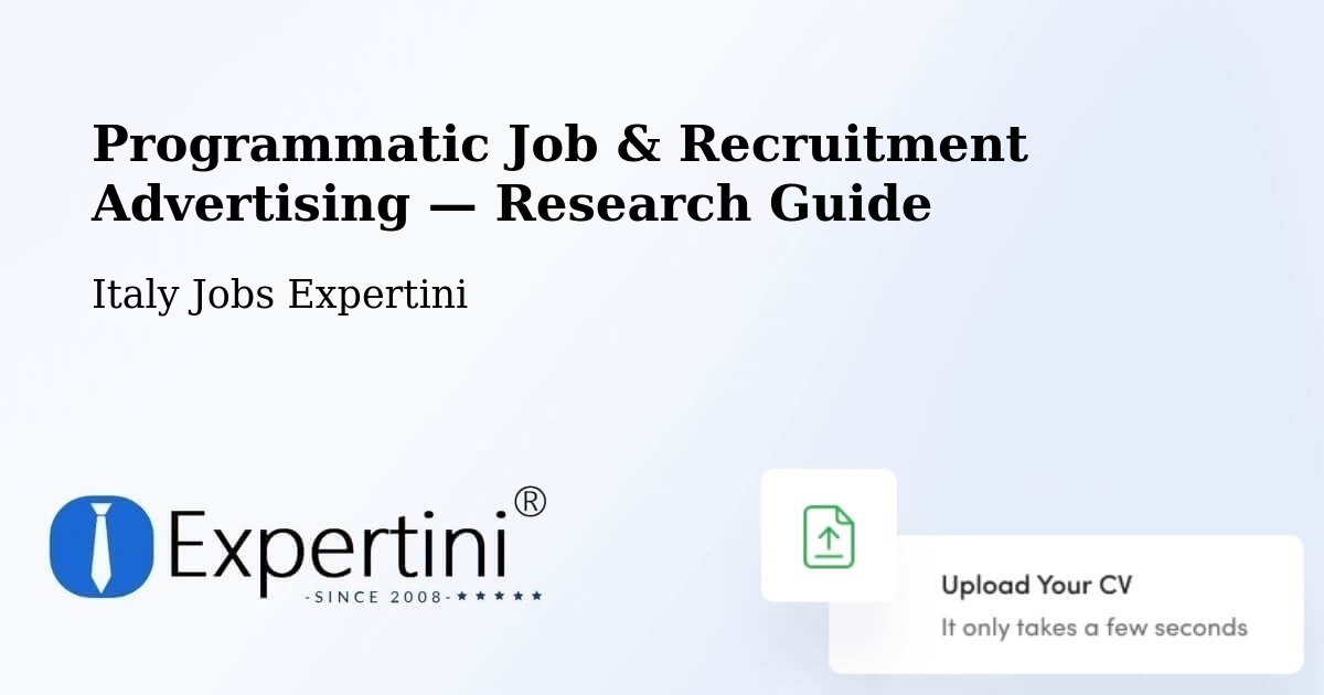 Programmatic Job & Recruitment Advertising — Research Guide – Sovramonte